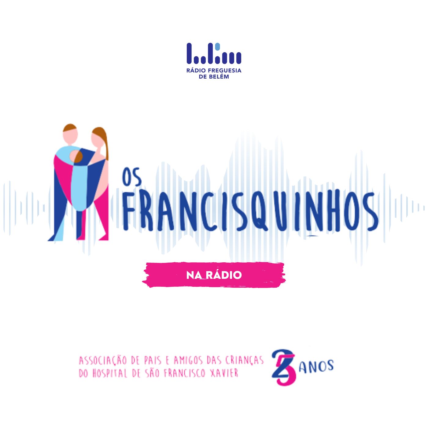 Os Francisquinhos - Rádio Freguesia de Belém