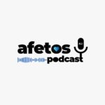 Afetos Podcast